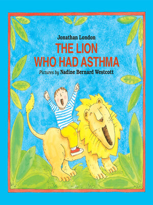 cover image of The Lion Who Had Asthma